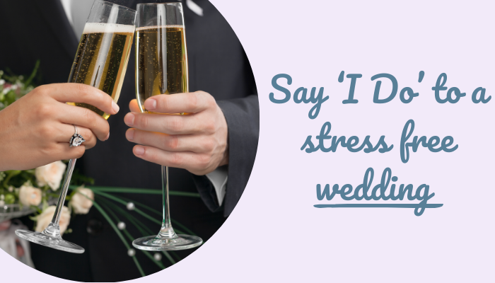 Say ‘I Do’ to a stress-free wedding: Tips every bride needs to know
